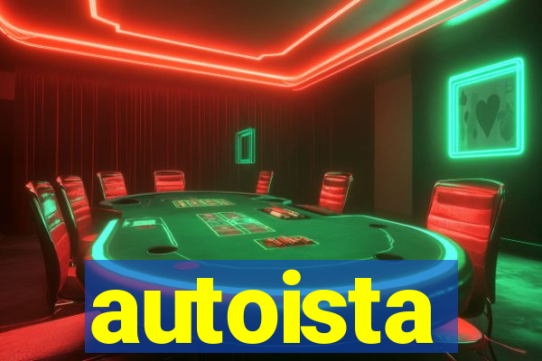 autoista