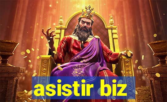 asistir biz