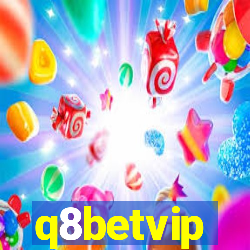 q8betvip