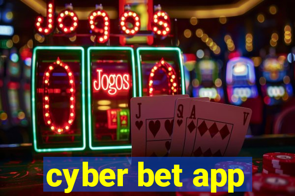 cyber bet app