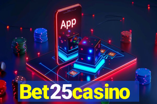 Bet25casino