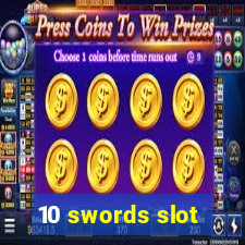 10 swords slot