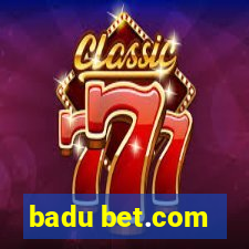 badu bet.com