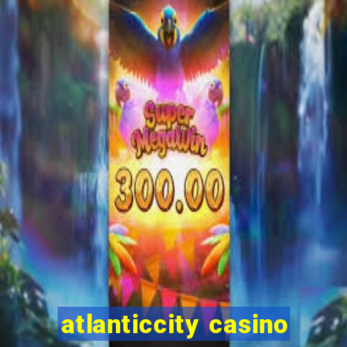 atlanticcity casino