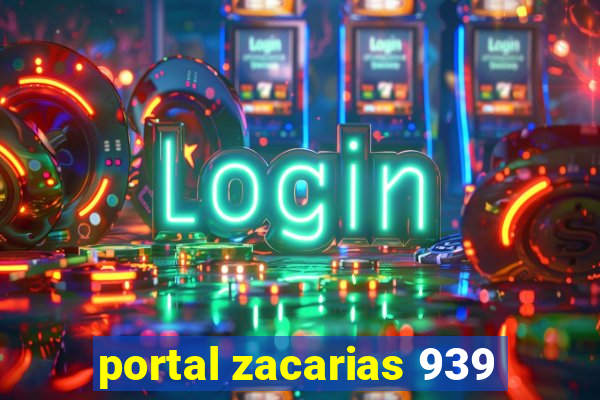 portal zacarias 939