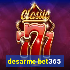 desarme bet365