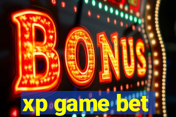 xp game bet