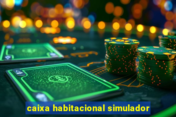 caixa habitacional simulador