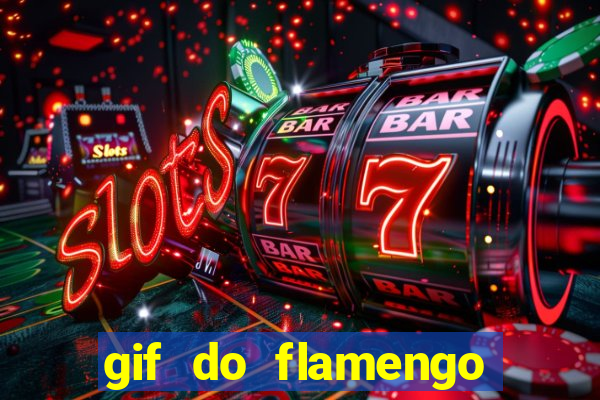 gif do flamengo para celular