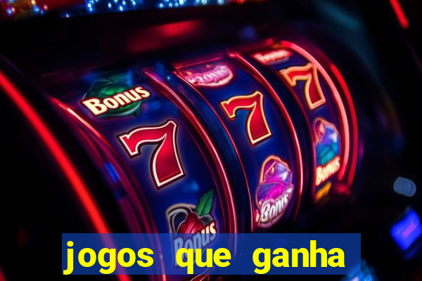 jogos que ganha dinheiro sem depositar nada