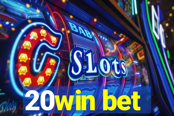 20win bet