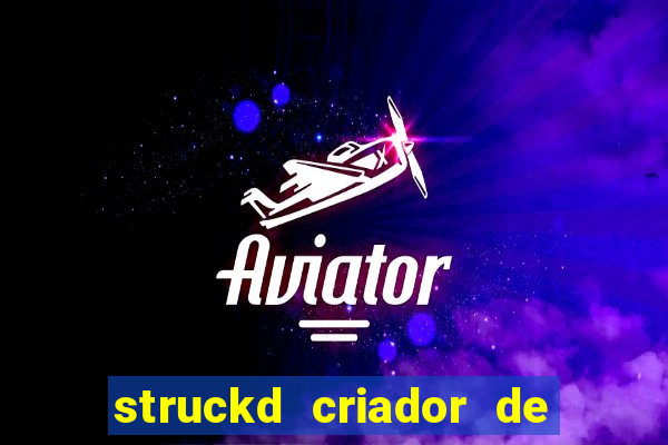 struckd criador de jogos 3d