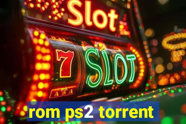 rom ps2 torrent