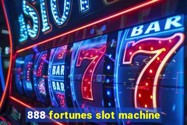 888 fortunes slot machine