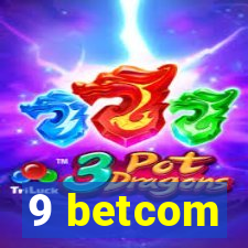 9 betcom