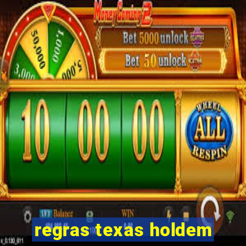 regras texas holdem