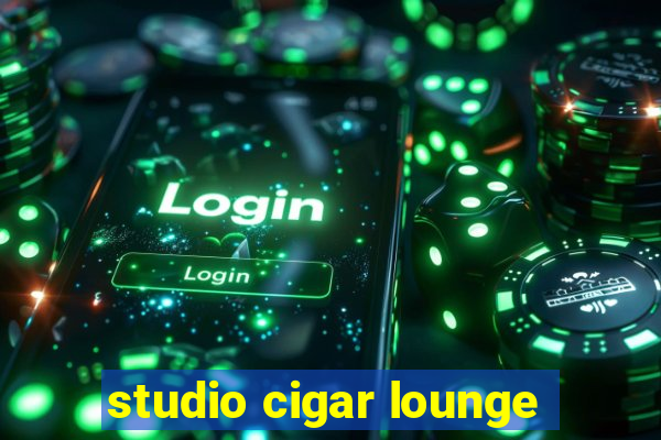 studio cigar lounge