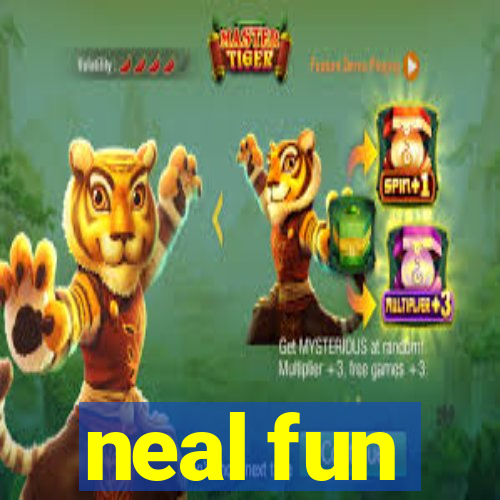 neal fun