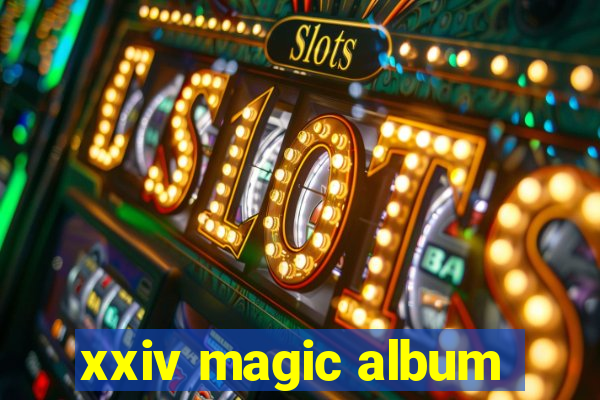 xxiv magic album