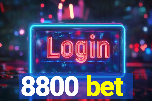 8800 bet