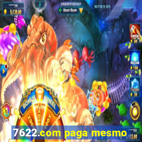 7622.com paga mesmo