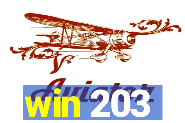 win 203