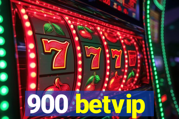 900 betvip