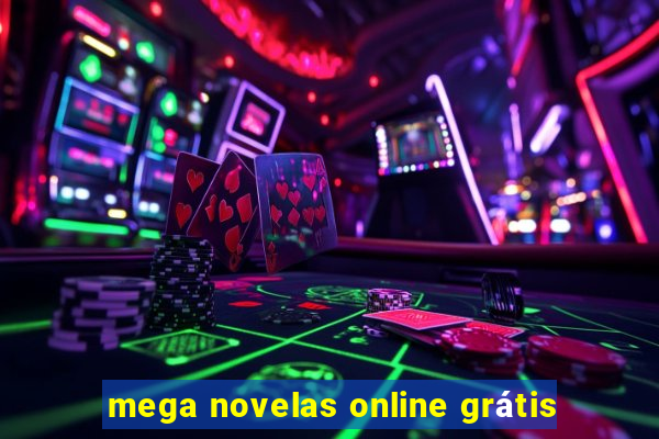 mega novelas online grátis