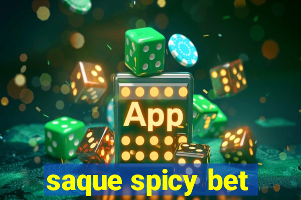 saque spicy bet