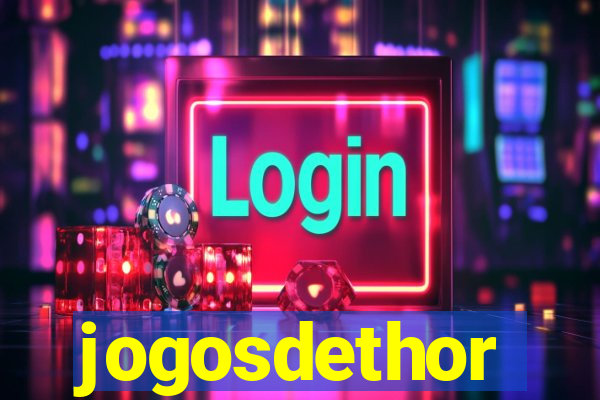 jogosdethor