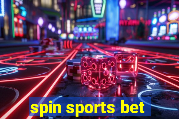 spin sports bet