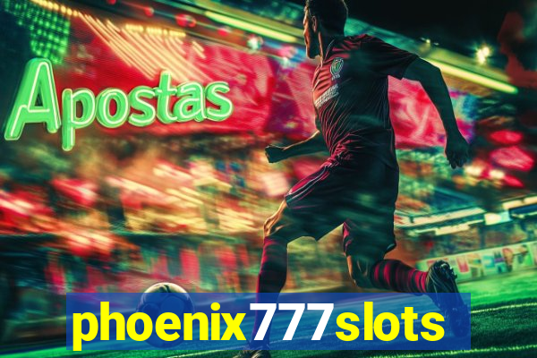 phoenix777slots