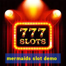 mermaids slot demo