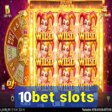 10bet slots