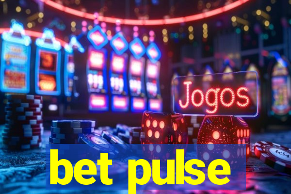 bet pulse