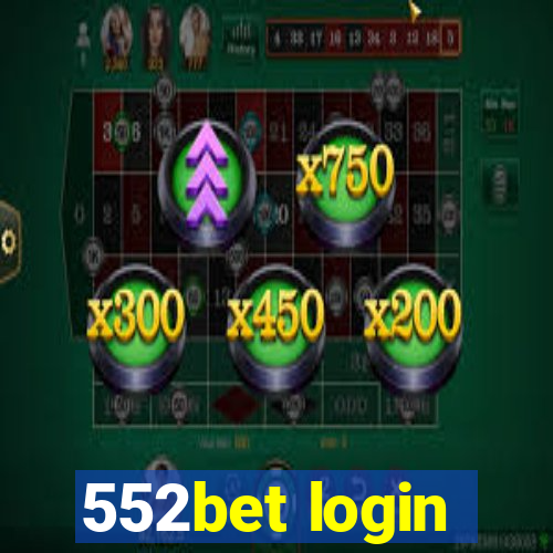 552bet login