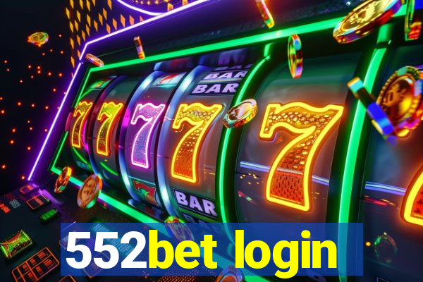 552bet login