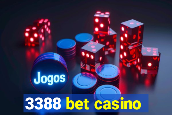 3388 bet casino