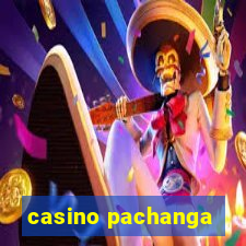 casino pachanga