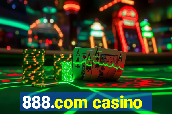 888.com casino