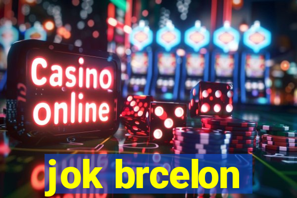 jok brcelon