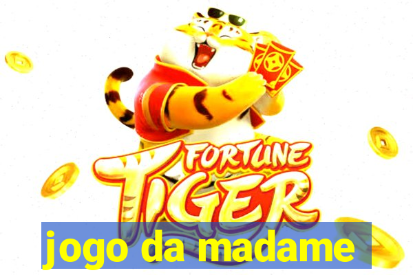 jogo da madame