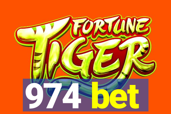 974 bet