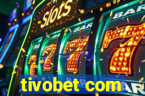 tivobet com