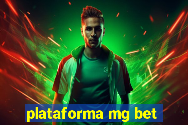 plataforma mg bet