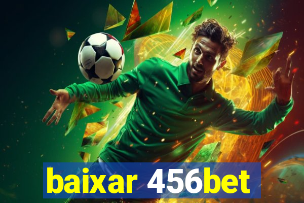 baixar 456bet