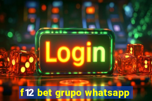 f12 bet grupo whatsapp