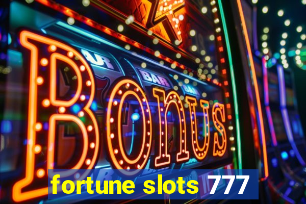 fortune slots 777