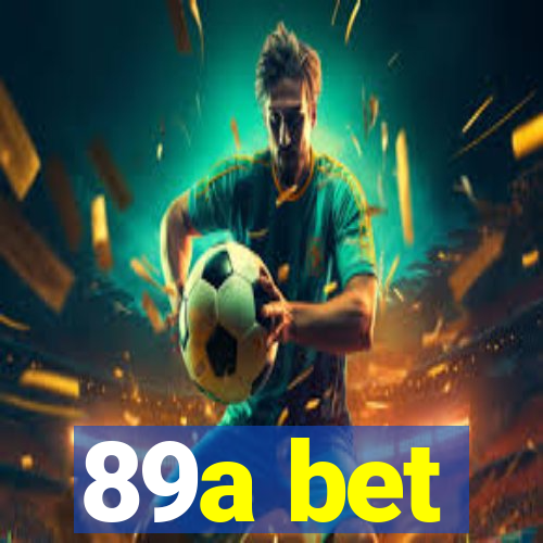 89a bet