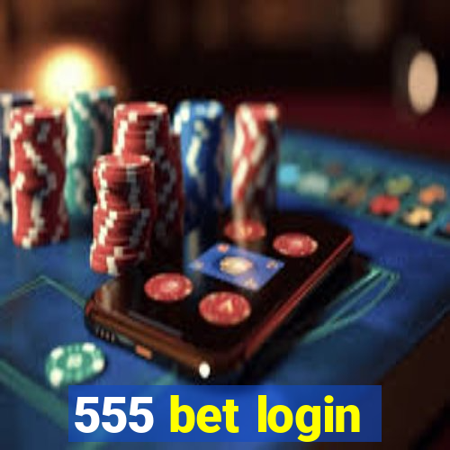 555 bet login